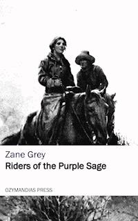Riders of the Purple Sage - Zane Grey - E-Book