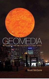 Geomedia - Scott McQuire - E-Book