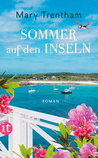 Sommer auf den Inseln - Mary Trentham - E-Book