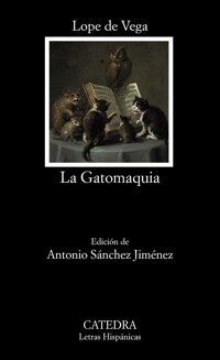 La Gatomaquia - Лопе де Вега - E-Book