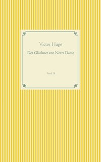 Der Glöckner von Notre Dame - Victor Hugo - E-Book