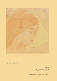 Lavara Lymphdrainage - Dorothée Grotmann - E-Book