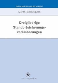 Dreigliedrige Standortsicherungsvereinbarung - Moritz Koch - E-Book