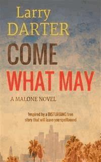 Come What May - Larry Darter - kostenlos E-Book