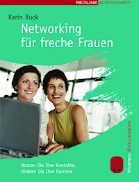 Networking für freche Frauen - Karin Ruck - E-Book