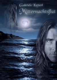 MITTERNACHTSFLUT - Gabriele Ketterl - E-Book