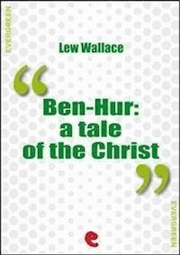 Ben-Hur - Lew Wallace - E-Book