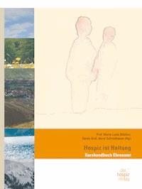 Hospiz ist Haltung -  - E-Book