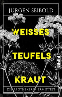 Weißes Teufelskraut - Jürgen Seibold - E-Book