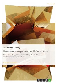 Retourenmanagement im E-Commerce - Jeannette Lichey - E-Book