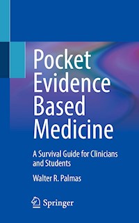 Pocket Evidence Based Medicine - Walter R. Palmas - E-Book