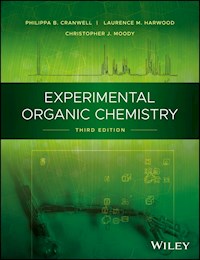 Experimental Organic Chemistry - Philippa B. Cranwell - E-Book