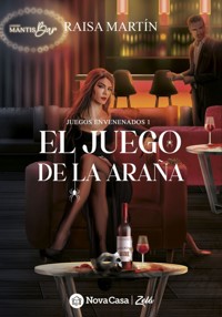 El juego de la araña - Raisa Martín - E-Book