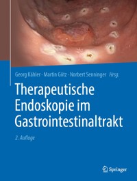 Therapeutische Endoskopie im Gastrointestinaltrakt -  - E-Book