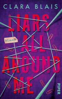 Liars all around me - Clara Blais - E-Book