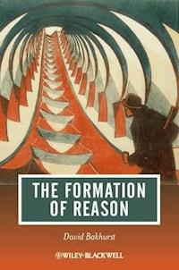 The Formation of Reason - David Bakhurst - E-Book