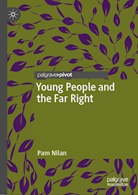 Young People and the Far Right - Pam Nilan - E-Book