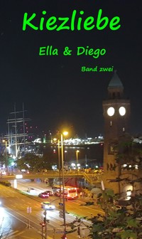 Kiezliebe Ella&Diego - Linmey - E-Book
