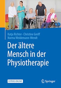 Der ältere Mensch in der Physiotherapie - Katja Richter - E-Book