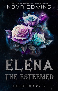 Elena, the Esteemed - Nova Edwins - E-Book