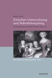 Zwischen Unterordnung und Selbstbehauptung - Melanie Greinert - E-Book