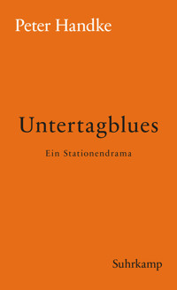 Untertagblues - Peter Handke - E-Book
