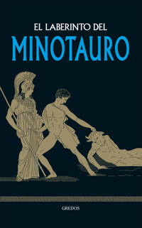 El Laberinto del Minotauro - Bernardo Souvirón - E-Book
