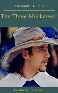 The Three Musketeers (Best Navigation, Active TOC) (Prometheus Classics) - Dumas Alexandre - E-Book