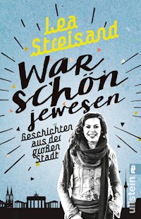 War schön jewesen - Lea Streisand - E-Book