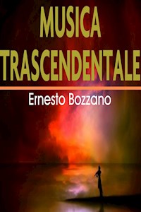 Musica Trascendentale - Ernesto Bozzano - E-Book