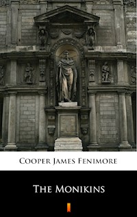 The Monikins - James Fenimore Cooper - E-Book