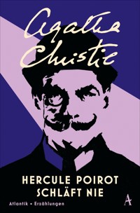Hercule Poirot schläft nie - Agatha Christie - E-Book