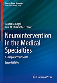 Neurointervention in the Medical Specialties - - E-Book