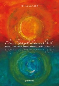 Im Spiegel deiner Seele - Petra Möller - E-Book