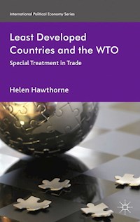 Least Developed Countries and the WTO - H. Hawthorne - E-Book