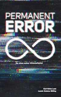 Permanent Error - Karl-Heinz Land - E-Book