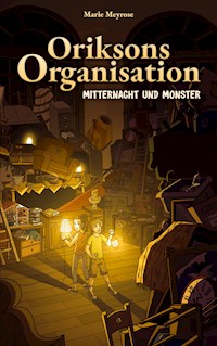 Oriksons Organisation - Marie Meyrose - E-Book