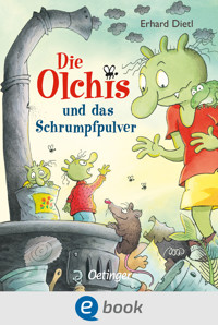 Die Olchis und das Schrumpfpulver - Erhard Dietl - E-Book