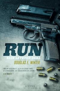 RUN - Sein letzter Deal - Douglas E. Winter - E-Book