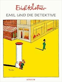 Emil und die Detektive - Kästner Erich - E-Book