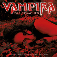 Vampira, Folge 1: Das Erwachen - Vampira - Hörbuch