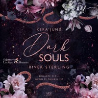 Dark Souls River Sterling - Kera Jung - Hörbuch