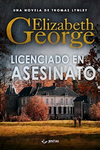 Licenciado en asesinato - Elizabeth George - E-Book