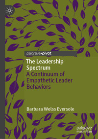 The Leadership Spectrum - Barbara Welss Eversole - E-Book