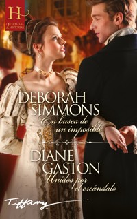 En busca de un imposible - Unidos por el escándalo - Deborah Simmons - E-Book
