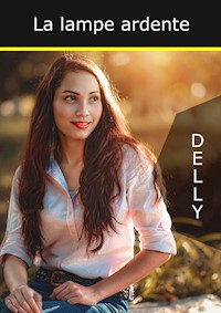 La lampe ardente - Jeanne-Marie Delly - E-Book