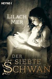 Der siebte Schwan - Lilach Mer - E-Book