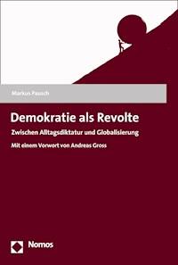 Demokratie als Revolte - Markus Pausch - E-Book