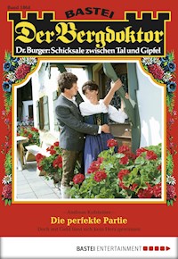 Der Bergdoktor 1864 - Andreas Kufsteiner - E-Book