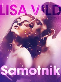Samotnik - opowiadanie erotyczne - Lisa Vild - E-Book